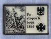Po stopách bojů 1866